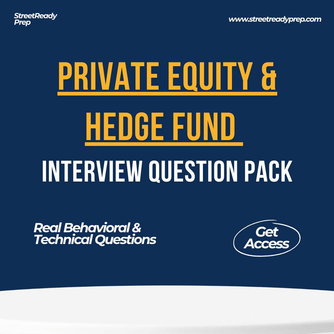Private Equity and Hedge Funds Interview QBank (350+) - StreetReady Prep