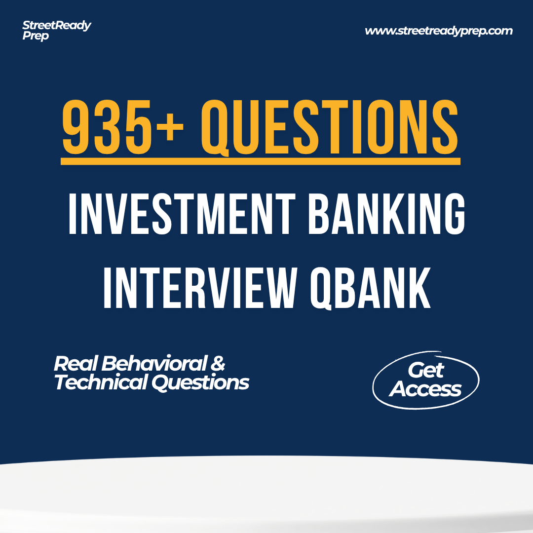 Investment Banking Interview QBank — 935 Verified Questions - StreetReady Prep